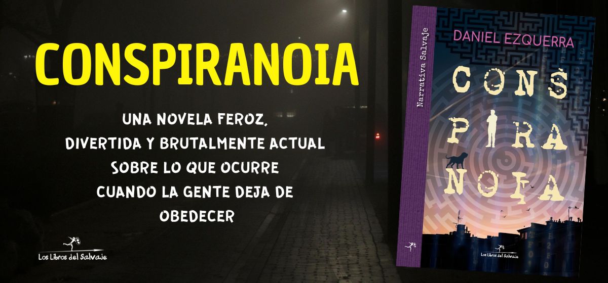 Crowdfunding Conspiranoia, de Daniel Ezquerra